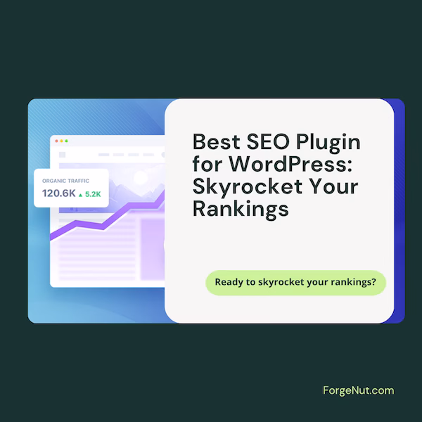 Best SEO Plugin for WordPress: Skyrocket Your Rankings